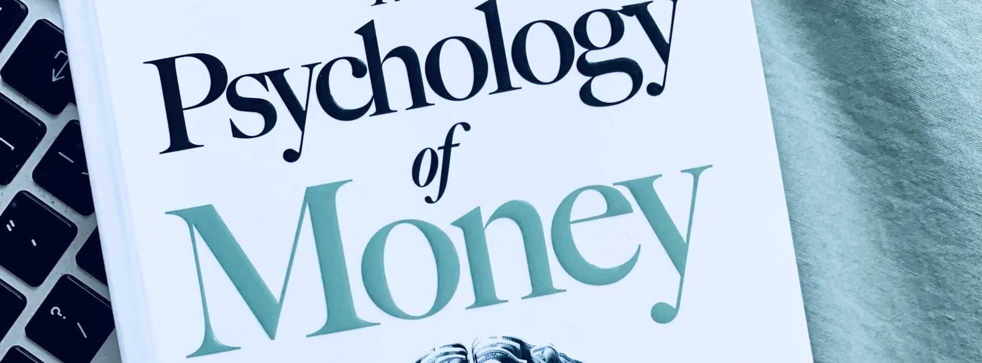 The Psychology of Money The Psychology of Money